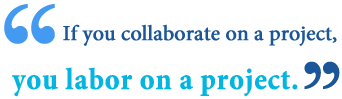 Define corroborate and define collaborate 