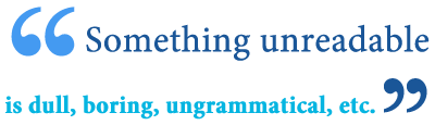 Define unreadable and define illegible