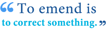 the meaning of amend versus emend grammar rules