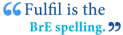 How to spell fulfil