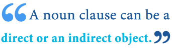 What is noun clause or nominal clause