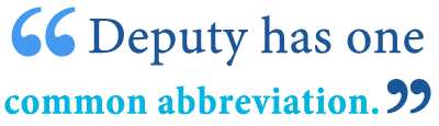 abbreviation of deputy abbreviation