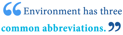 abbreviation of environment abbreviation