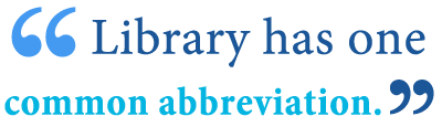 abbreviation of library abbreviation