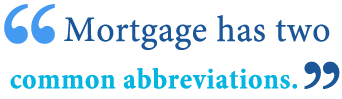 abbreviation of mortgage abbreviation