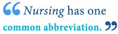 abbreviation of nursing abbreviation