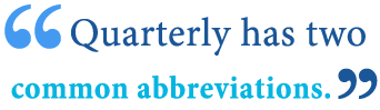 abbreviation of quarterly abbreviation