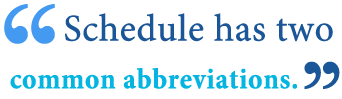 abbreviation of schedule abbreviation