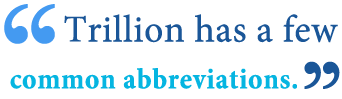 abbreviation of trillion abbreviation