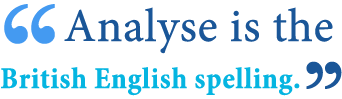 🆚What is the difference between analysing and analyzing