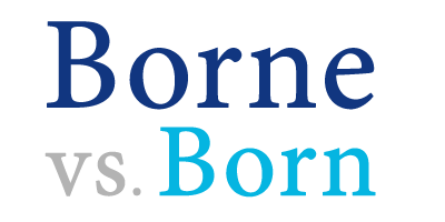 born versus borne