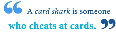 card shark or card sharp 