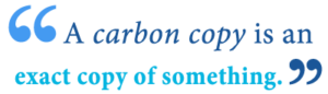 What Does Carbon Copy Mean? - Writing Explained