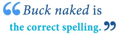 define buck naked define butt naked