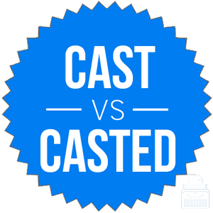 define casted define cast