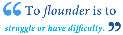 definition of founder definition of flounder definition