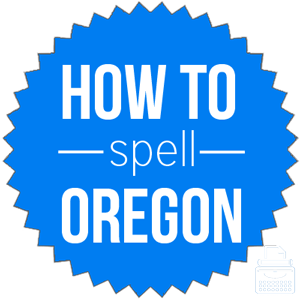 how to spell Oregon