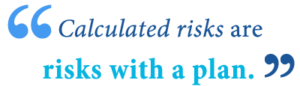 What Does Calculated Risk Mean? - Writing Explained